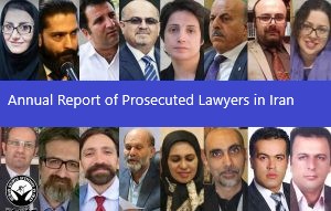 Annual Report of Prosecuted Lawyers in Iran