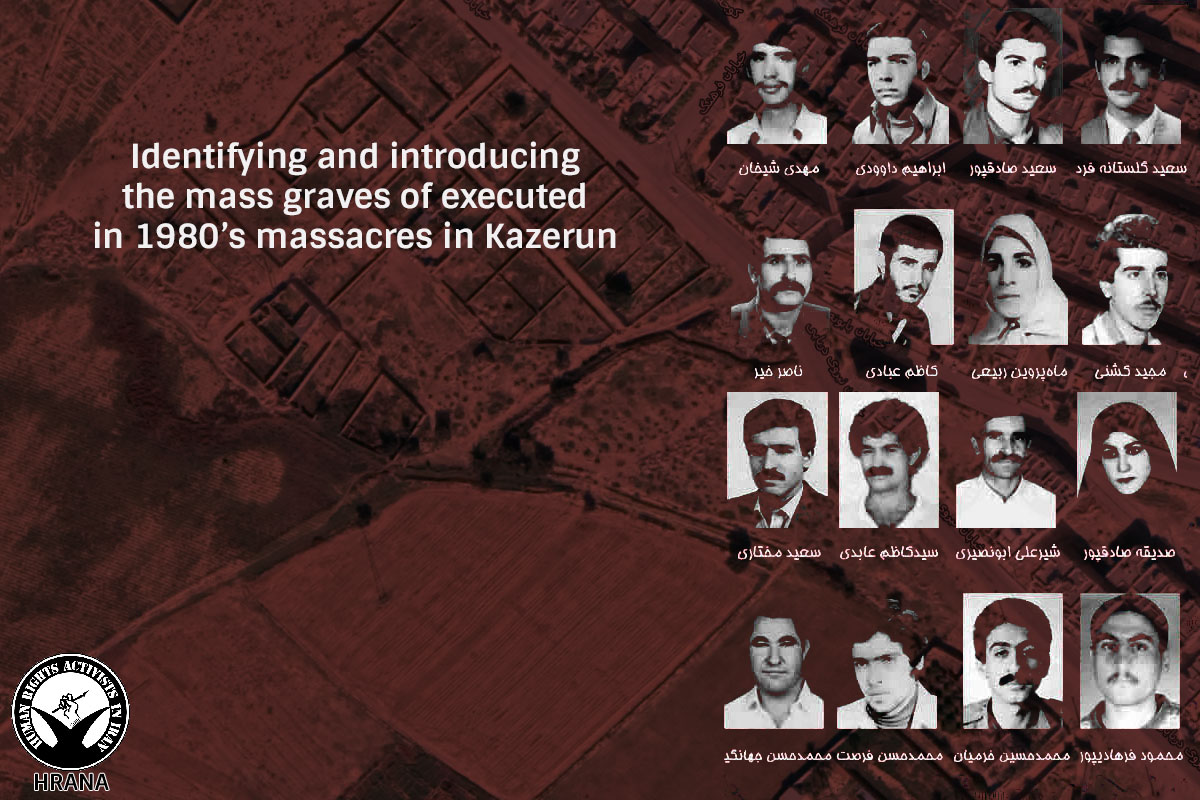 Identifying and introducing the mass graves of executed in 1980’s massacres in Kazerun