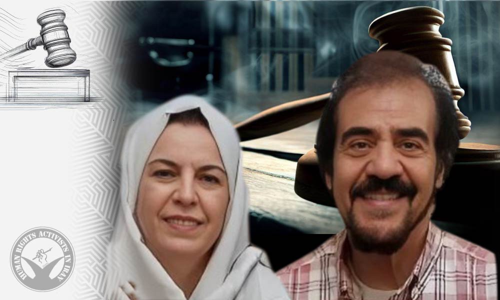 Asadollah Fakhimi and Hoori Khanpour Receive Combined Eight-Year Prison Sentences