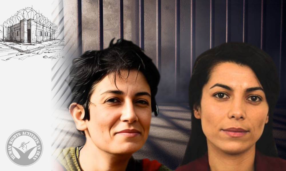 Political Defendants Varisheh Moradi and Pakhshan Azizi Stage Hunger Strike in Evin Prison