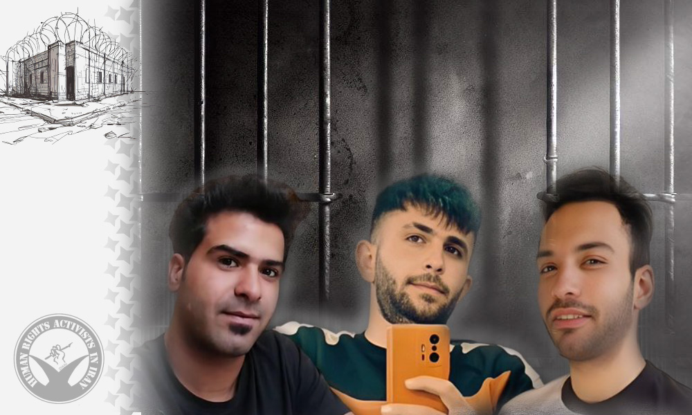 A Report on the Latest Status of Three Political Prisoners in Evin Prison