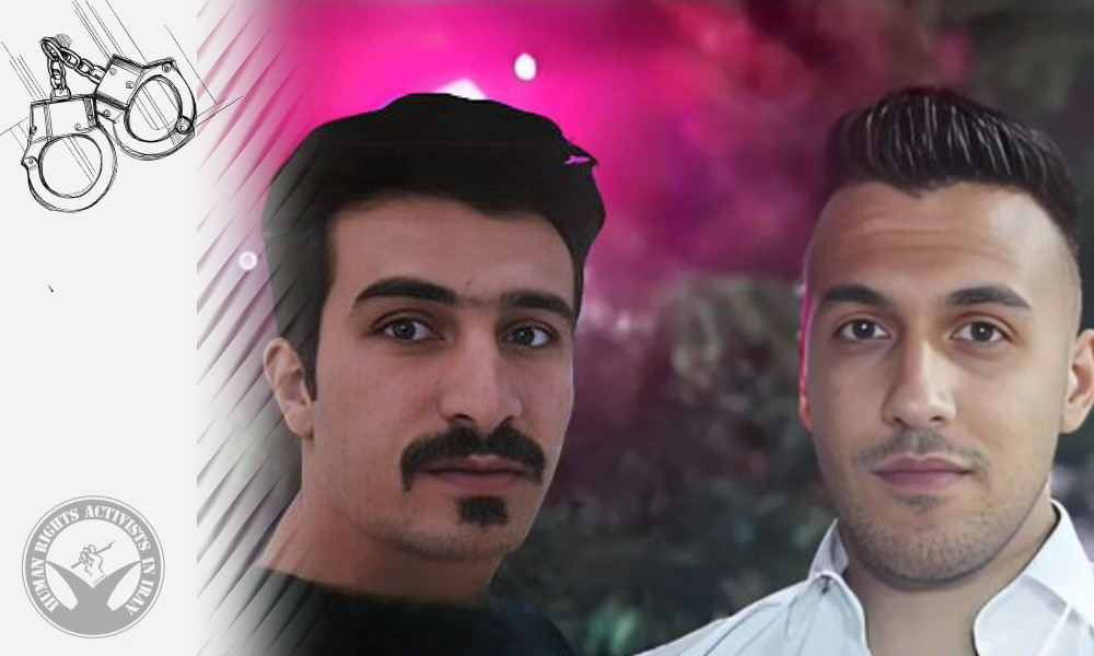 Nima Radmanesh and Hossein Esmaeilzadeh Arrested in Tabriz