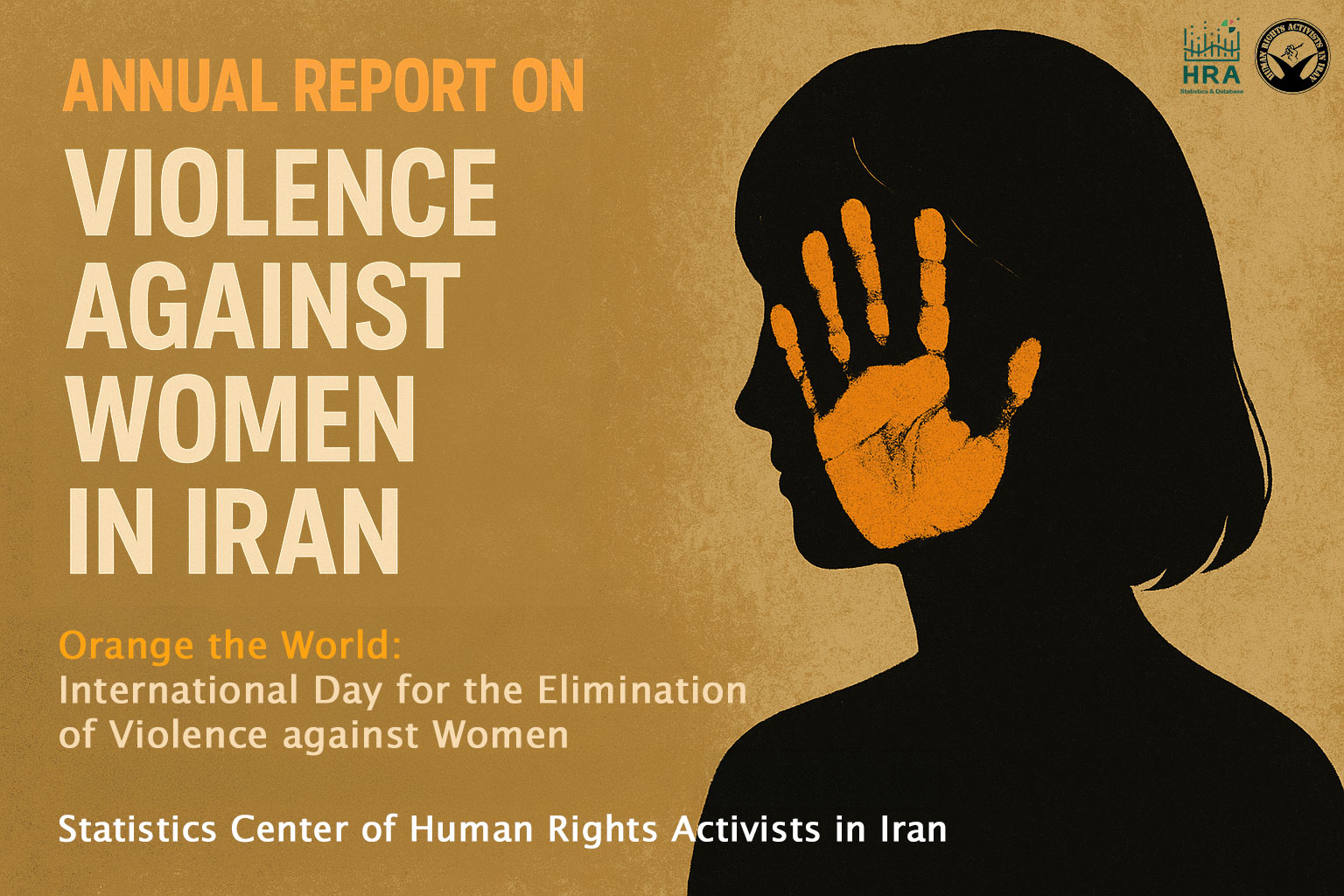 Annual Report on Violence Against Women in Iran: Orange the World
